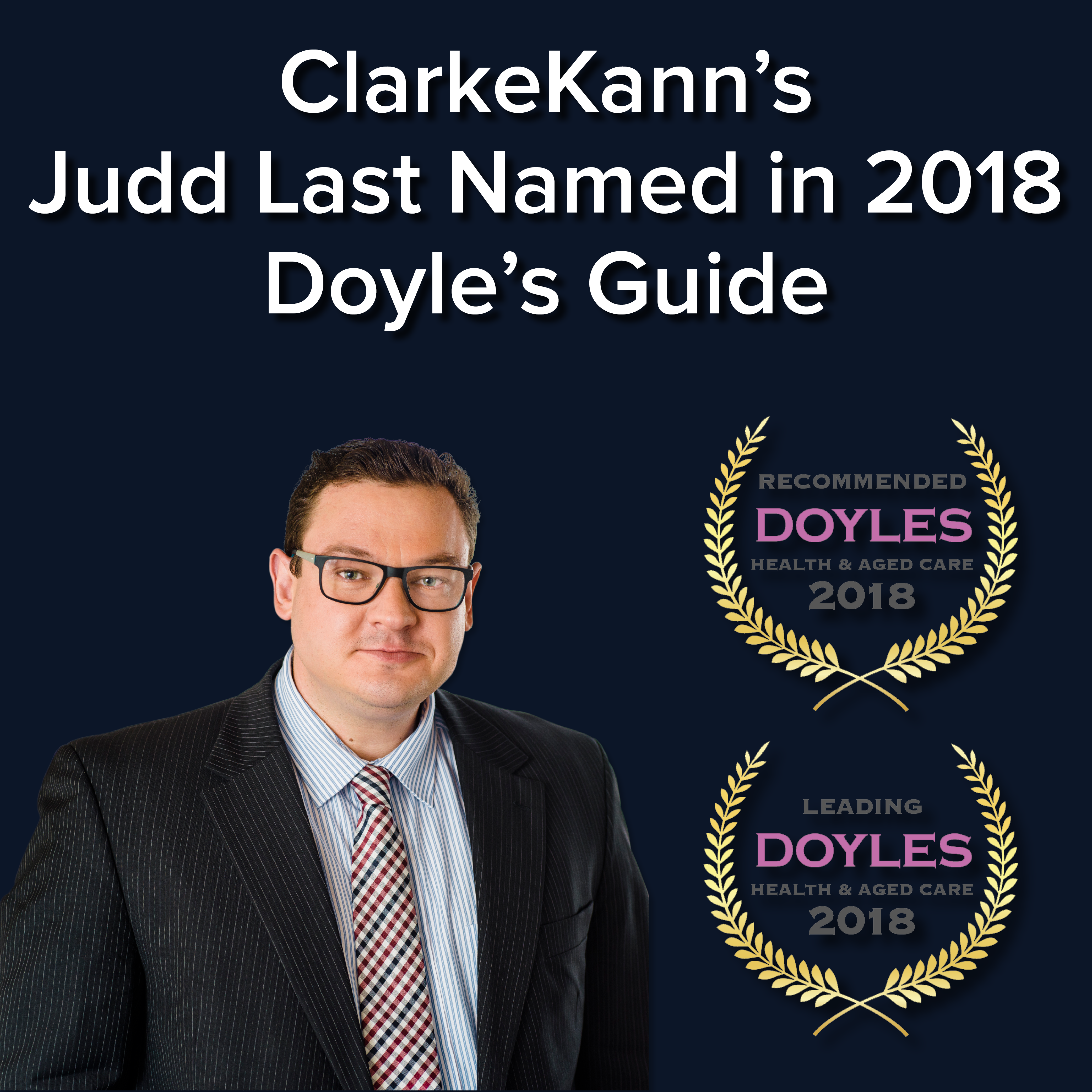 ANNOUNCEMENT: ClarkeKann’s Judd Last named in 2018 Doyle’s Guide