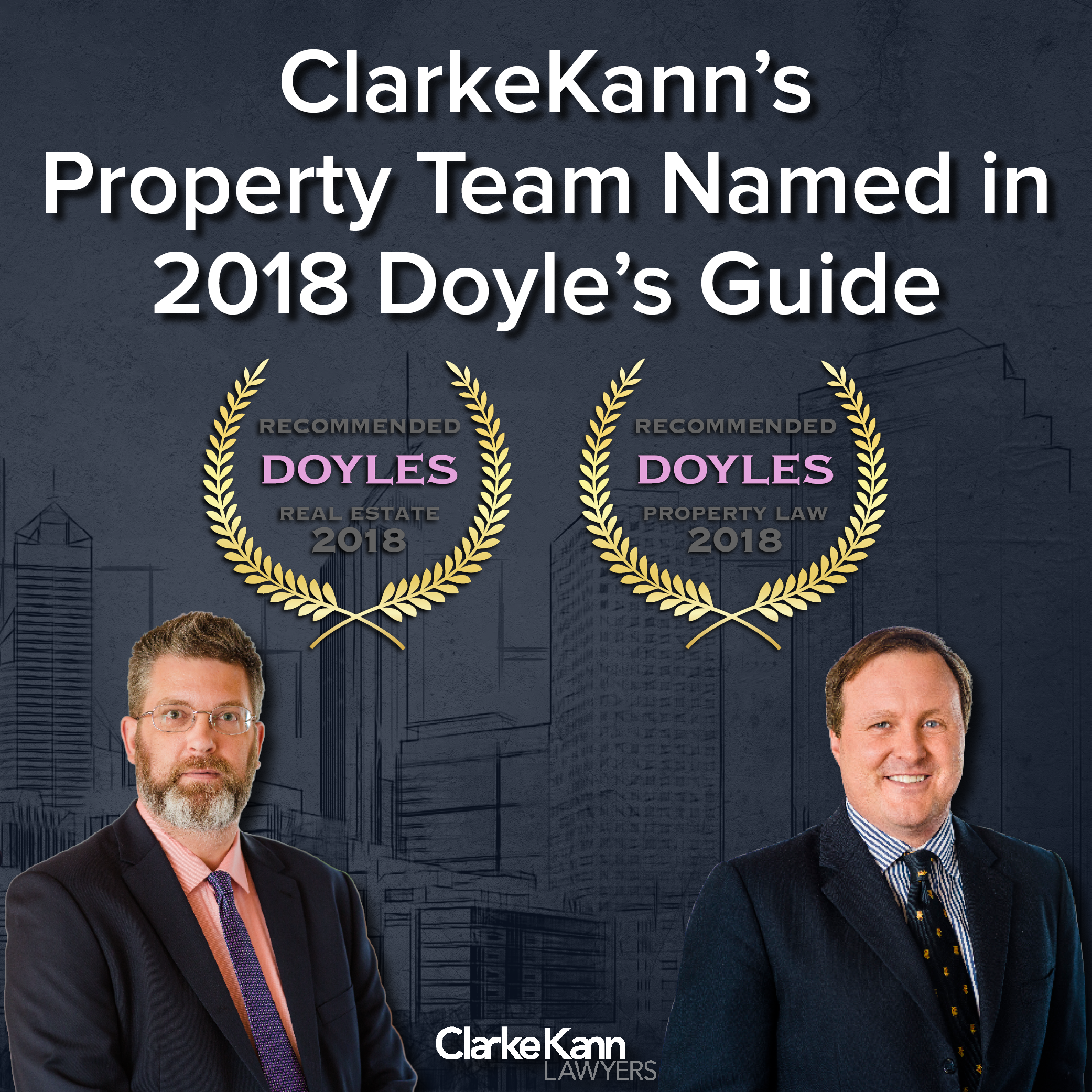 ANNOUNCEMENT: ClarkeKann’s Property Team Named in the 2018 Doyle’s Guide